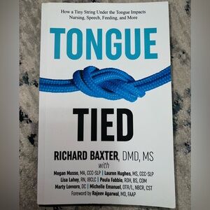 Tongue-Tied Book by DMD Richard Baxter